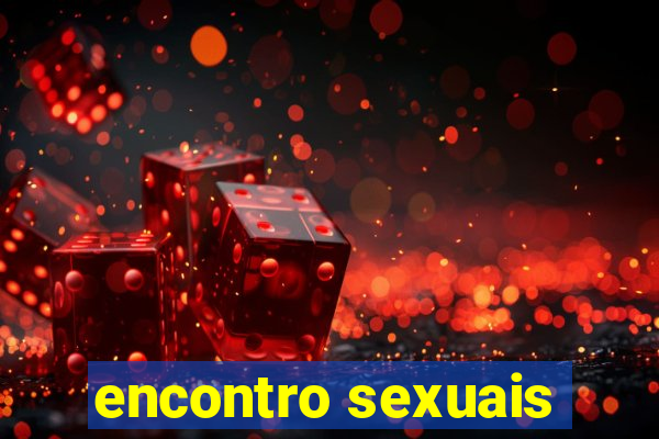 encontro sexuais